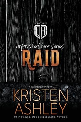 Raid: An Unfinished Hero Novel