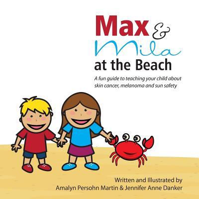 Max and Mila at the Beach: A Sun Safety Guide for Kids