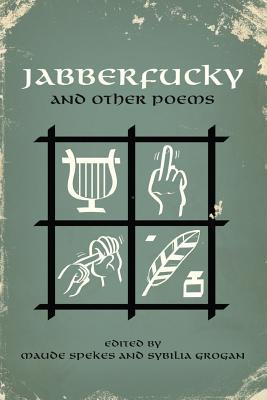 Jabberfucky: and other poems