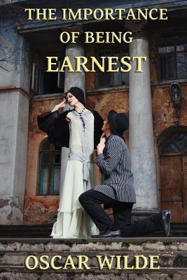 The Importance of Being Earnest: A Trivial Comedy for Serious People Subscription
