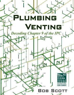 Plumbing Venting: Decoding Chapter 9 of the IPC