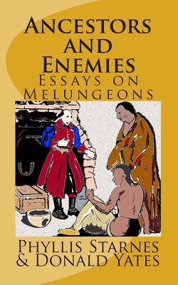 Ancestors and Enemies: Essays on Melungeons