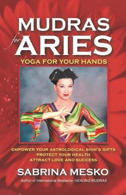 Mudras for Aries: Yoga for your Hands