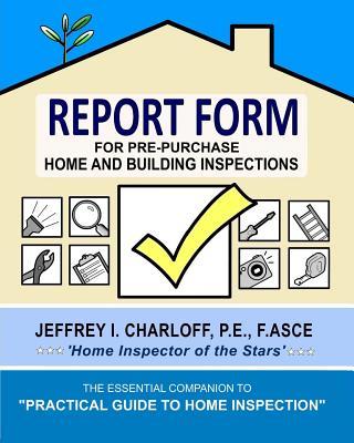 REPORT FORM for Pre-Purchase Home and Building Inspections