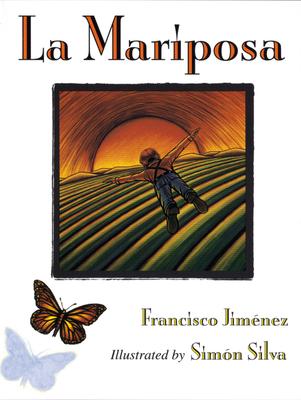 La Mariposa: The Butterfly (Spanish Edition)