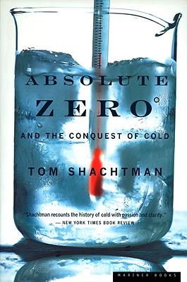 Absolute Zero and the Conquest of Cold: And the Conquest of Cold Subscription