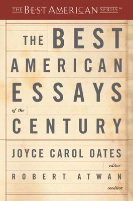 The Best American Essays of the Century