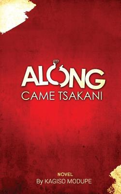 Along Came Tsakani