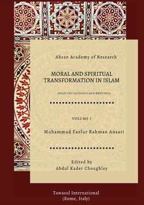 Moral and Spiritual Transformation in Islam