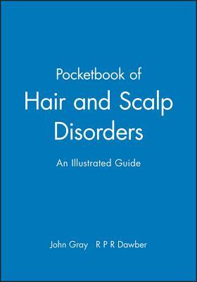 Pocketbook of Hair and Scalp Disorders