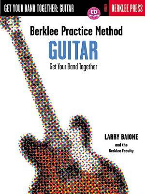 Berklee Practice Method: Guitar [With CD]