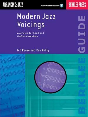 Modern Jazz Voicings Arranging for Small and Medium Ensembles (Book/Online Audio) [With CD W/ Performance Examples of Different Arranging]