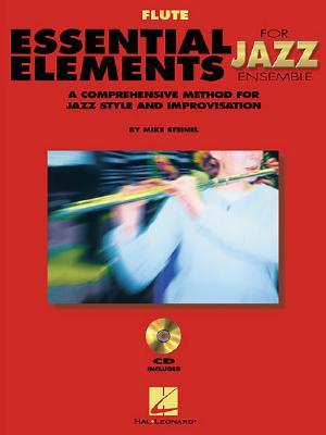 Essential Elements for Jazz Ensemble a Comprehensive Method for Jazz Style and Improvisation