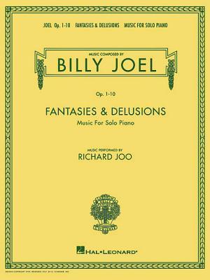 Billy Joel - Fantasies & Delusions: Music for Solo Piano, Op. 1-10