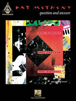 Pat Metheny - Question and Answer