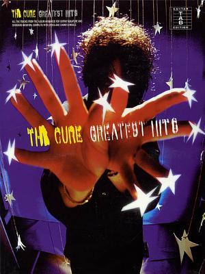 The Cure - Greatest Hits: Guitar Tab