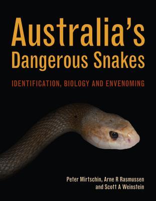 Australia's Dangerous Snakes: Identification, Biology and Envenoming Subscription