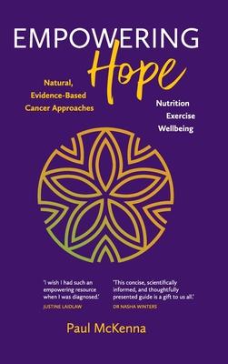 Empowering Hope: Natural, Evidence-Based Cancer Approaches