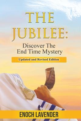 The Jubilee: Discover the End Time Mystery