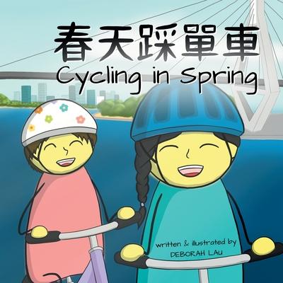 Cycling in Spring: A Cantonese/English Bilingual Rhyming Story Book (with Traditional Chinese and Jyutping) Subscription