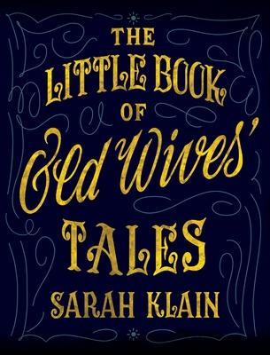 The Little Book Of Old Wives' Tales