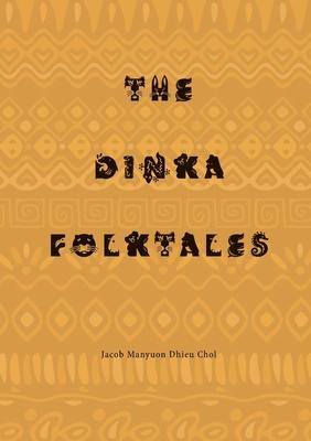 The Dinka Folktales