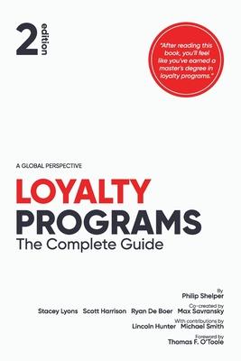 Loyalty Programs: The Complete Guide