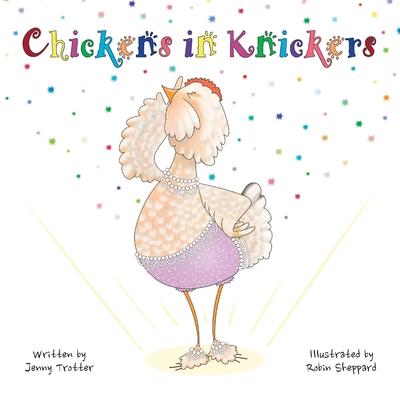 Chickens in Knickers