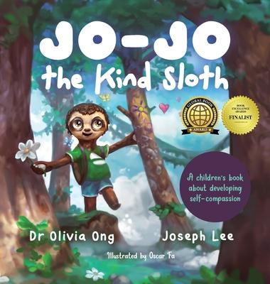 Jo-Jo the Kind Sloth: A children's book about developing self-compassion