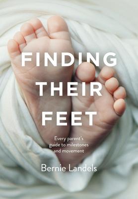 Finding Their Feet: Every parent's guide to milestones and movement Subscription