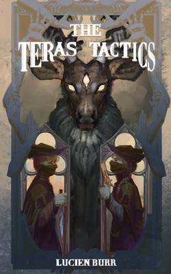 The Teras Tactics: The Teras Threat Book #2