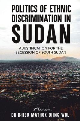 Politics of Ethnic Discrimination in Sudan