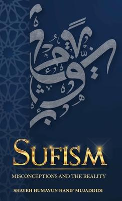 Sufism: Misconceptions and the Reality Subscription