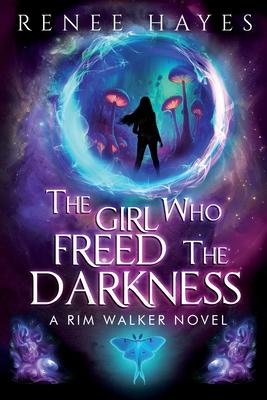 The Girl Who Freed the Darkness: Book Two - Publishers Weekly Editor's Pick Sequel