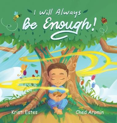 I Will Always Be Enough!