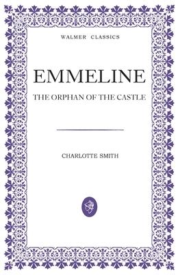 Emmeline: The Orphan of the Castle Subscription