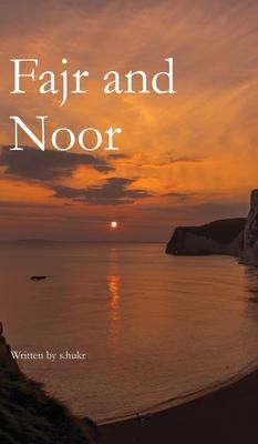 Fajr and Noor