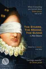 The Starre, the Moone, the Sunne: What if everything you ever learned about William Shakespeare was a lie? Subscription