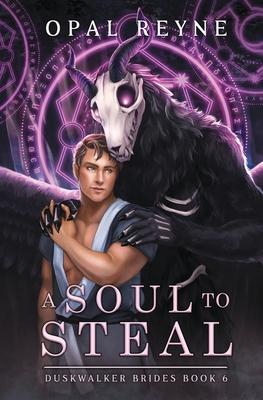 A Soul to Steal: Duskwalker Brides: Book 6