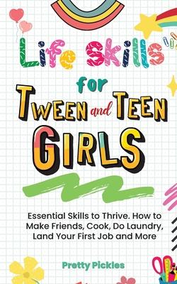 Life Skills for Tween and Teen Girls