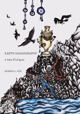 Earth Hagiography: A Poetic Florilegium