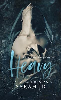 Heavy: A Dark High School Romance