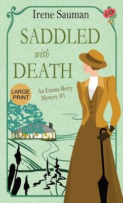 Saddled with Death: An historical cozy mystery