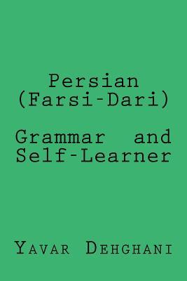 Persian (Farsi-Dari) Grammar and Self-Learner