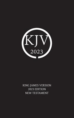 King James Version 2023 Edition New Testament