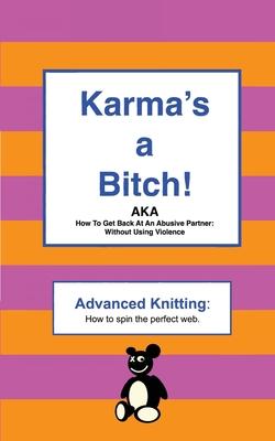 Karma's a Bitch: Advanced Knitting Subscription