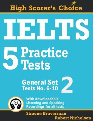 IELTS 5 Practice Tests, General Set 2: Tests No. 6-10