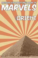 Richard Halliburton's Book of Marvels: the Orient Subscription