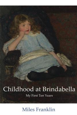 Childhood at Brindabella: My First Ten Years