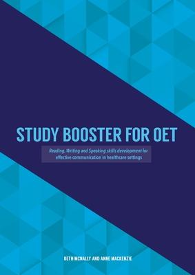 Study Booster for OET: Reading, Writing and Speaking skills development for effective communication in healthcare settings